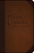 Poems Every Catholic Should Know