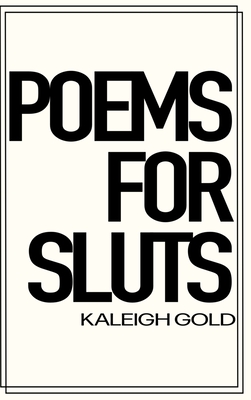 Poems For Sluts - Gold