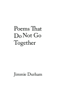 Poems That Do Not Go Together