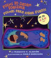 Poems to Dream Together/Poemas Para Sonar Juntos