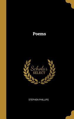 Poems - Phillips, Stephen