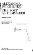 Poet as Film Maker: Selected Writings