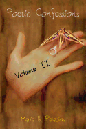 Poetic Confessions: Volume II