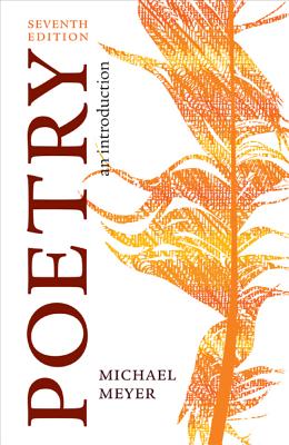 Poetry: An Introduction - Meyer, Michael, Mr.