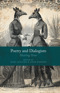 Poetry and Dialogism: Hearing Over