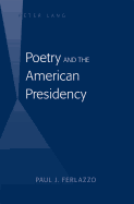 Poetry and the American Presidency