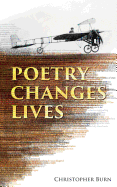 Poetry Changes Lives: Daily Thoughts on Poetry and History