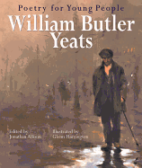 Poetry for Young People: William Butler Yeats