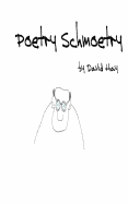Poetry Schmoetry