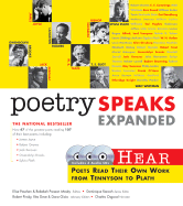 Poetry Speaks Expanded: Hear Poets Read Their Own Work from Tennyson to Plath