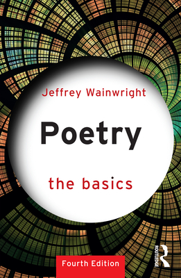 Poetry: The Basics - Wainwright, Jeffrey