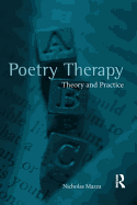 Poetry Therapy: Theory and Practice