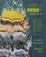 Poets' Guide to America - Buckley, John F, and Ott, Martin