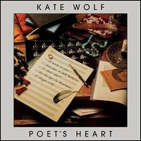 Poet's Heart - Kate Wolf