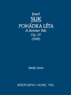 Pohadka Leta (A Summer Tale), Op.29: Study score