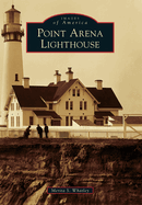 Point Arena Lighthouse