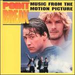 Point Break [1991] [Music From the Motion Picture]