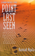 Point Last Seen: A Woman Tracker's Story
