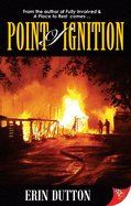 Point of Ignition