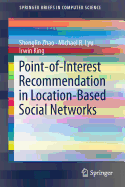 Point-Of-Interest Recommendation in Location-Based Social Networks