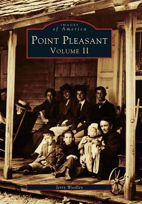 Point Pleasant: Volume II - Woolley, Jerry a