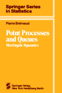 Point Processes and Queues: Martingale Dynamics
