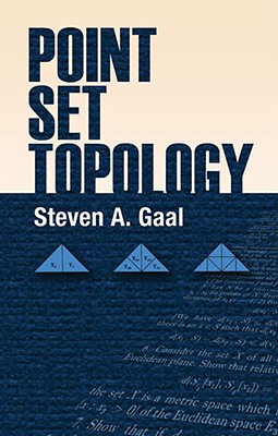 Point Set Topology - Gaal, Steven A