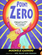 Point Zero: Creativity Without Limits
