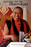 Pointing Out the Dharmakaya