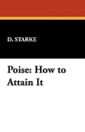 Poise: How to Attain It
