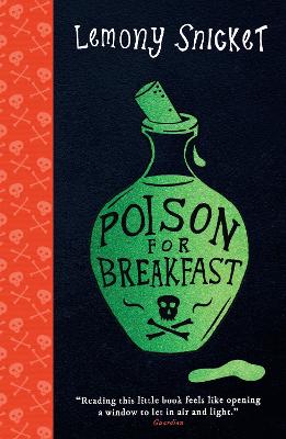 Poison for Breakfast - Snicket, Lemony