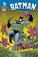 Poison Ivy's Deadly Garden