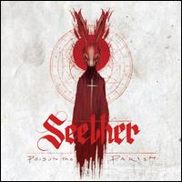 Poison the Parish [Deluxe Version] - Seether