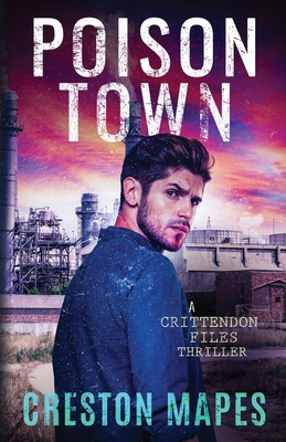 Poison Town - Mapes, Creston
