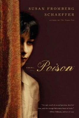 Poison - Schaeffer, Susan Fromberg