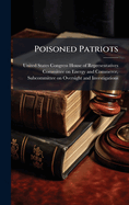 Poisoned Patriots