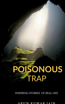 Poisonous Trap - Kumar, Arun