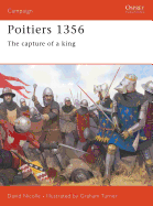 Poitiers 1356: The Capture of a King