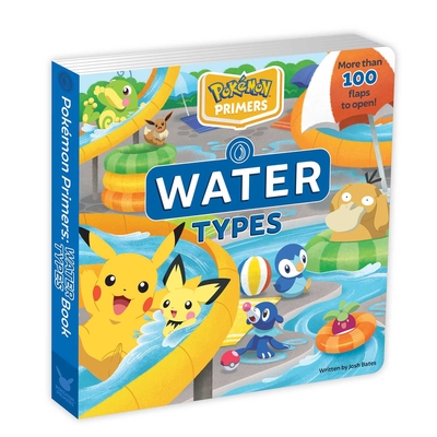 Pok�mon Primers: Water Types Book - Bates, Josh