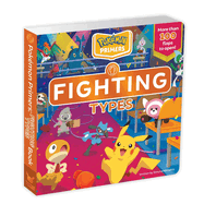 Pok?mon Primers: Fighting Types Book