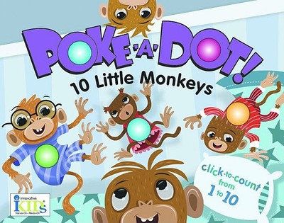 Poke-A-Dot! 10 Little Monkeys - Schultz, Lucy (Editor)