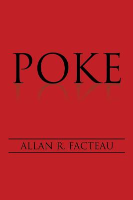 Poke - Facteau, Allan R
