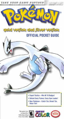 Pokemon Gold Version & Silver Version: Official Trainer's Guide - Marcus, Phillip