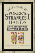 Poker's Strangest Hands
