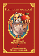 Pol?tica Con Manzanas