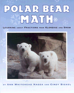 Polar Bear Math: Learning about Fractions from Klondike and Snow