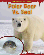 Polar Bear vs. Seal