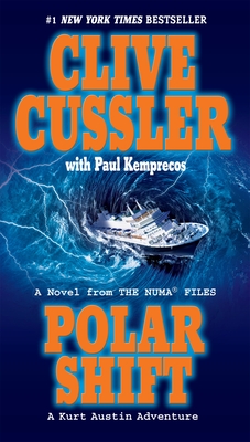 Polar Shift - Cussler, Clive, and Kemprecos, Paul