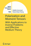 Polarization and Moment Tensors