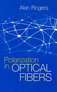 Polarization in Optical Fibers